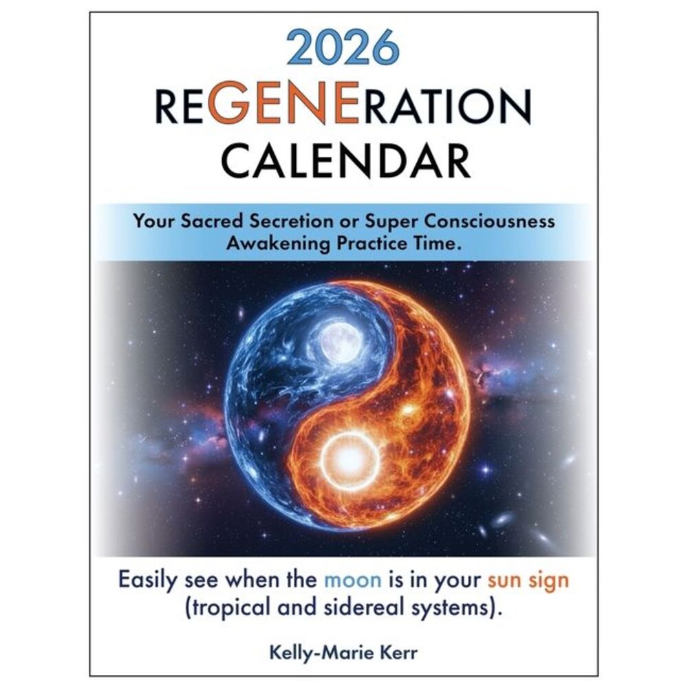 ReGENEration Calendar 2026: Your Super Consciousness Awakening Practice Time (Mo